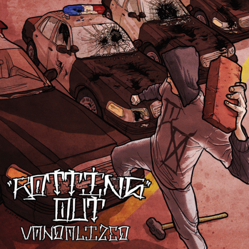 Rotting Out : Vandalized